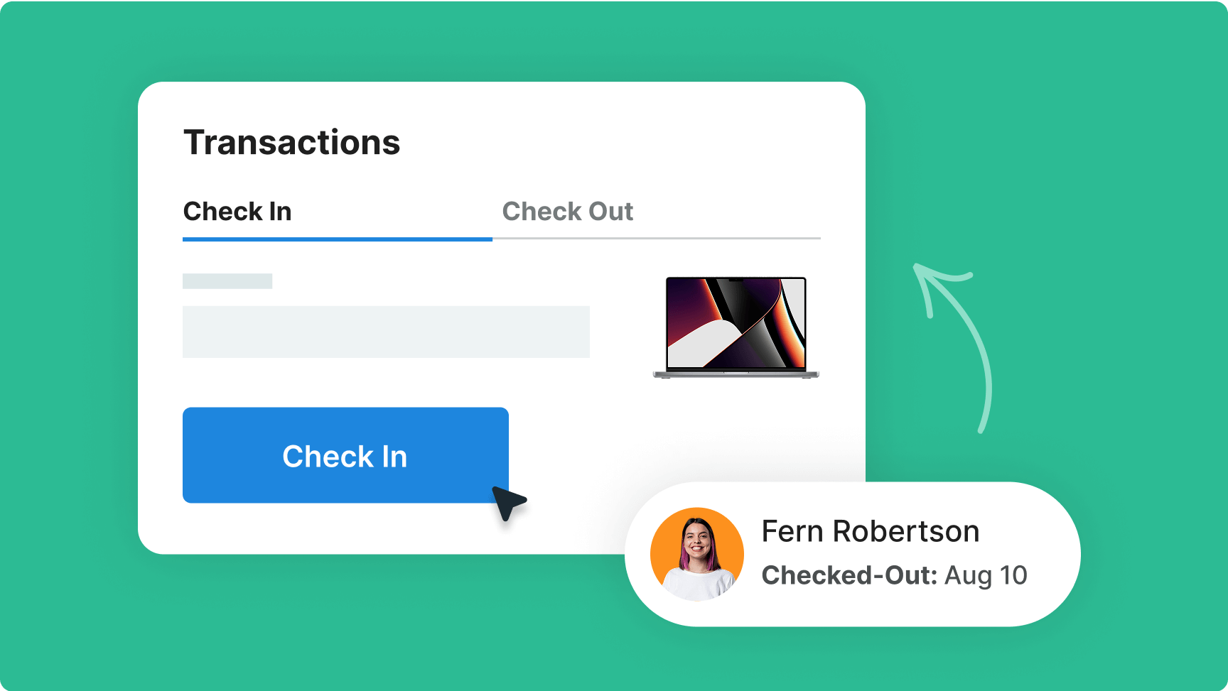 A digital check-in screen shows a laptop transaction and Fern Robertsons checked-out status on August 10.